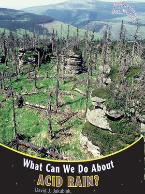 cover image of What Can We Do About Acid Rain?